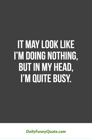 Check spelling or type a new query. Top 370 Funny Quotes With Pictures Sayings 63 Funny Quotes Inspirational Quotes Funny Inspirational Quotes