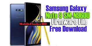 مجاناً للجميع فك شفرة هاتف سامسنج جلاكسي نوت 9. Download Samsung Galaxy Note 9 Sm N960u Firmware File Without Password By Mobileflasherbd Fft