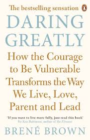 Roosevelt was paying tribute to the type of man who brené brown expands on this idea in daring greatly, encouraging readers to be the man in the arena, as roosevelt put it, rather than a critic in. Daring Greatly How The Courage To Be Vulnerable Transforms The Way We Live Love Parent And Lead English Edition Ebook Brown Brene Amazon De Kindle Shop