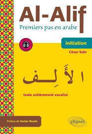 Al Alif Premiers Pas En Arabe Designed For Self Taught This Book Gives An Introduction To The Arabic Language You Arabic Language Arabic Alphabet Language