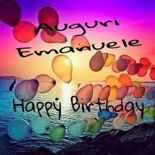 Buon Compleanno Emanuele Buon Compleanno Immagini Di Buon Compleanno Auguri Di Buon Compleanno