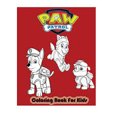 Here you'll easily find all top characters from a cartoon, computer games, or tv series. Paw Patrol Coloring Book For Kids Amazing Collection Of 50 Colouring Pages For Boys Girls Toddlers Preschoolers Kids Adults Fan Of Paw Patrol Buy Online In South Africa Takealot Com