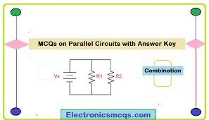Buzzers have polarity make sure if you have followed it correctly. Mcqs On Parallel Circuits With Answer Key Electronics Mcqs