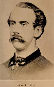 Capt Edward Henry Mix (1839-1864)