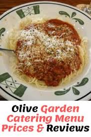 Olive Garden Catering Menu Prices Reviews Olive Garden Catering Catering Menu Olive Garden Catering Menu