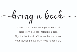 This helps the new parents to, not only have a keepsake from each guest, but have a growing library of books to read to their child. Everything You Need To Plan A Bring A Book Instead Of A Card Baby Shower Tulamama