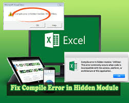 How To Fix Compile Error In Hidden Module Excel