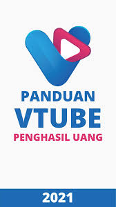 Vtube Terbaru Penghasil Uang For Android Apk Download
