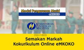 Cara buat semakan markah kokurikulum (koko) pelajar online. Semakan Markah Kokurikulum Online Emkoko Info Upu