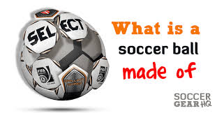 What Is A Soccer Ball Made Of Answer Here