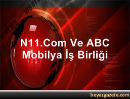 N11 Com Ve Abc Mobilya Is Birligi Istanbul