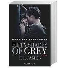 James a déclaré qu'elle pensait à écrire une suite aux aventures de christian grey et. Fifty Shades Of Grey Geheimes Verlangen Buch Versandkostenfrei