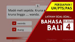 Kunci jawaban bahasa bali kelas 4. Latihan Soal Bahasa Bali Sd Kelas 4 Guru Dan Siswa Youtube