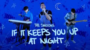The Swoons If It Keeps You Up At Night Official Lyric Video Youtube