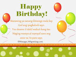 When we sing happy birthday to someone here in the philippines we usually sing the english version first then the tagalog. Happy Birthday In Tagalog 365greetings Com Birthday Message To Myself Birthday Messages Christmas Messages