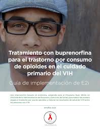 Tratamiento con buprenorfina para el trastorno por consumo de opioides en  el cuidado primario del VIH