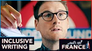 Son caractère le plus visible est l'accord des noms et des. What S Up France 11 Inclusive Writing Youtube