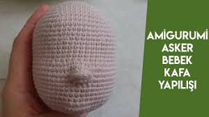 Erkekbebek Amigurumi Asker Bebek Kafa Cene Ve Burun Yapilisi English 2020 Amigurumi Bebek Erkek Bebek