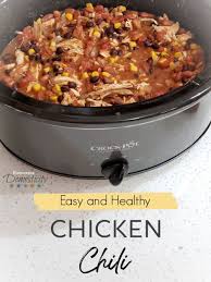 Chicken Chili Healthy Crockpot Meal Exploring Domesticity Recipe Crockpot Recipes Chicken Chili Crockpot Pre Cooked Chicken