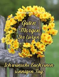 Es muss nach dem verlassen der wohnung humorvoll weitergehen. á Guten Morgen Bilder Guten Morgen Gb Pics Gbpicsonline