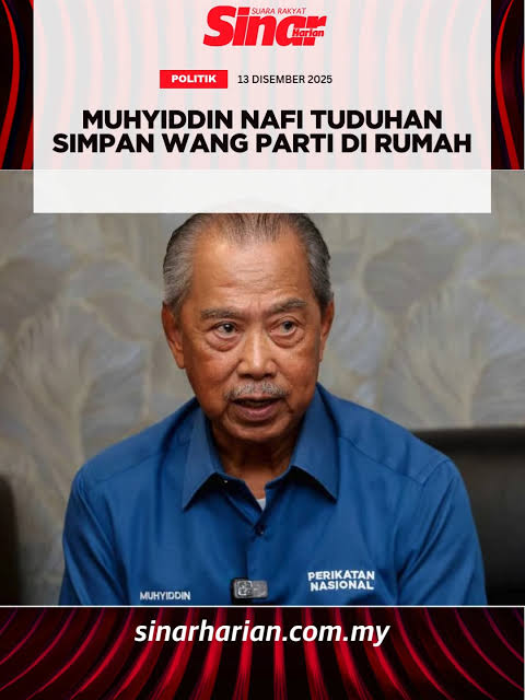 Presiden Parti Pribumi Bersatu Malaysia (Bersatu), Tan Sri Muhyiddin Yassin  menafikan sekeras-kerasnya tuduhan bekas Perdana Menteri, Tun Dr Mahathir  Mohamad dalam sebuah video yang tular mendakwa ...