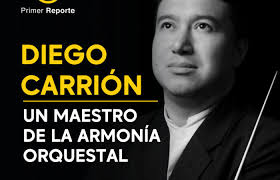 Diego Carrión un maestro de la armonía orquestal