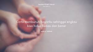 30 Kumpulan Quotes Kahlil Gibran Yang Menggetarkan Jiwa Golife