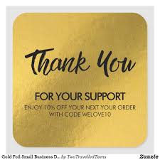 Maybe you would like to learn more about one of these? Gold Foil Small Business Discount Artsy Square Sticker Zazzle Com Gold Foil Custom Stickers Stickers Custom