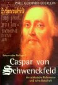 Amazon.com: Ketzer oder Heiliger?: Caspar von Schwenckfeld : der  schlesische Reformator und seine Botschaft (Studien zur schlesischen und  Oberlausitzer Kirchengeschichte) (German Edition): 9783772203008: Eberlein,  Paul Gerhard: Libros