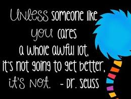 Seuss' children's book of the same name. The Lorax Quote Freebie By Watercolor Whiz Teachers Pay Teachers