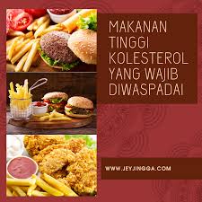 Penyebab kolesterol tinggi selain makanan berkolesterol. Makanan Tinggi Kolesterol Yang Wajib Diwaspadai Jurnal Jingga