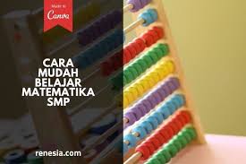 Mantapkan dan kuatkan niat matematika memang tidak mudah untuk dipelajari tapi bukan berarti tidak bisa untuk dipelajari, asalkan ada kemauan pasti ada jalan begitulah kata pepatah. 10 Cara Mudah Belajar Matematika Smp Yang Perlu Kamu Tau