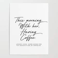 The best of johnny cash quotes, as voted by quotefancy readers. Banish Those Blank Walls Posters Are The Most Convenient Way To Bring Rad Art To Your Space We Print Each Design Johnny Cash Quotes Cash Quote Quote Posters