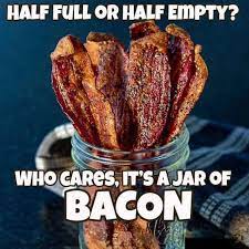 37 Funny Bacon Memes for 2021 - BENSA Bacon Lovers Society