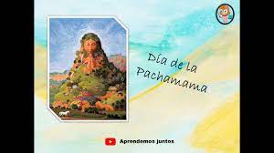 La mayoría de las religiones de los pueblos que constituían el imperio incaico tenían rasgos comunes, como adoración a la pachamama (la tierra) y al dios viracocha (el creador del mundo) que eran los dioses más populares del imperio, junto al dios inti (el sol). Dia De La Pachamama Video Educativo Para Ninos Youtube
