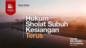 Maybe you would like to learn more about one of these? Bagaimana Hukum Sholat Subuh Kesiangan Terus Ustadz Abu Haidar As Sundawy Ø­ÙØ¸Ù‡ Ø§Ù„Ù„Ù‡ Youtube