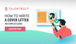 People may need letters of recommendation in a variety of situations, such as applying for admission to school, applying for a job or even trying to rent an apartment. How To Write A Cover Letter The Complete Guide Talentwolf