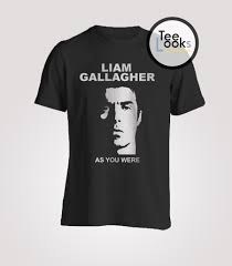 However, he has a handful of festival dates scheduled across europe. Liam Gallagher Oasis As You Were T Shirt