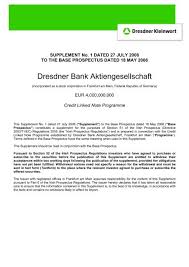 The dresdner bank was established on 12 november 1872 through the conversion of the private banks michael kaskel and bernhard gutmann. Dresdner Bank Aktiengesellschaft Irish Stock Exchange