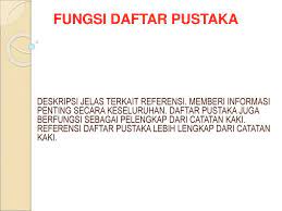 Padahal daftar pustaka merupakan komponen wajib yang akan memberikan informasi kepada para pembaca mengenai sumber yang berkaitan dengan buku yang mereka baca. Daftar Pustaka Bibliografi Ppt Download