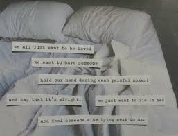 Pin By Racquel On Words To Live By Want To Be Loved Feelings Quotes