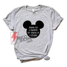 Teacups shirt from clever pink pirate. Disney Quote Shirt Grow Up Optional Funny S Walt Disney Shirt Funny S Disney Shirt Bricoshoppe Com