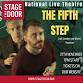 NTLive – The Fifth Step - The Stage Door, The Stagedoor, Stanley St, Longridge Event Image