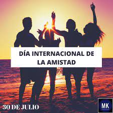 Cada 30 de julio se celebra el día internacional de la amistad 2021, ¿sabes por qué y desde cuando se celebra este día en honor a la amistad? Dia Internacional De La Amistad 30 De Julio Efemerides Bienvenido Agosto Feliz Dia De La Amistad Dia Internacional De La Amistad