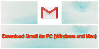 Download Gmail For Pc Windows And Mac Mac Laptop App Windows 10