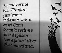 Verilen sözler tutulmuyor, sesimizi duyan yok. Yangin Yerine Bak Yuregin Yetmiyorsa Yaklasma Sakin Atese Can I Canan A Teslime Hazir Degilsen Ben Ask Im Di Ozlu Sozler Gercek Alintilar Anlamli Alintilar