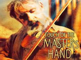 Touch of the Master's Hand