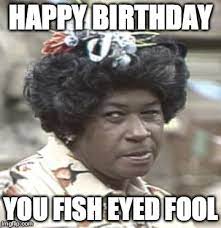 Happy Birthday From Aunt Esther Imgflip