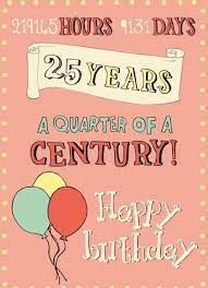 December 7 2014 Melanie Ann Is 25 Buon Compleanno Biglietti Di Compleanno 25 Anni