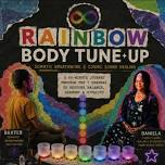 Rainbow Body Tune-Ups ✨